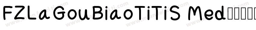 FZLaGouBiaoTiTiS Med字体转换